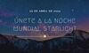 Apaga las luces Esta son las actividades de la Noche Mundial Starlight 2024