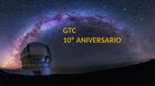  El telescopio GTC cumple 10 aos asombrando al mundo