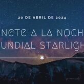 Apaga las luces Esta son las actividades de la Noche Mundial Starlight 2024