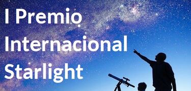 Premios Starlight promocin del astroturismo y proteccin del cielo