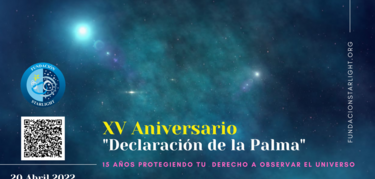 Aniversario de la Declaracin Starlight quince aos defendiendo el cielo nocturno