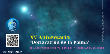 Aniversario de la Declaracin Starlight quince aos defendiendo el cielo nocturno