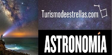 Turismodeeestrellascom y Astronoma Magazine se unen para promover ciencia y destinos