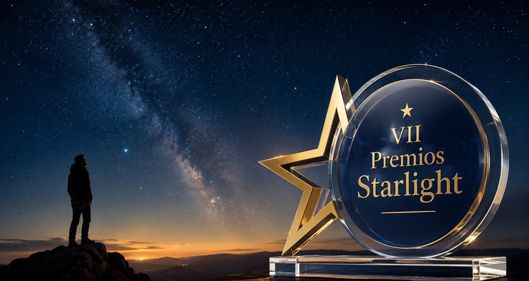 Los Premios Starlight 2026 busca a quienes estn cambiando el astroturismo