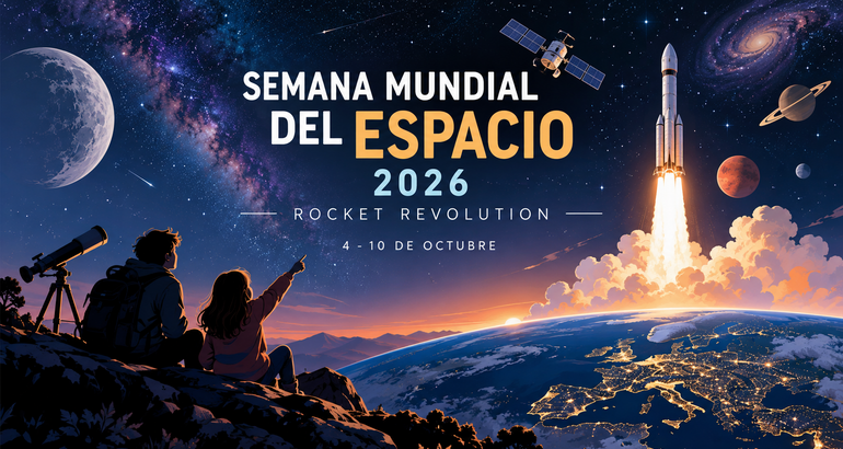 La Semana Mundial del Espacio 2026 despega con una revolucin de cohetes