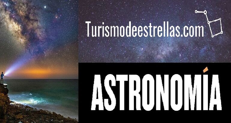 Turismodeeestrellascom y Astronoma Magazine se unen para promover ciencia y destinos