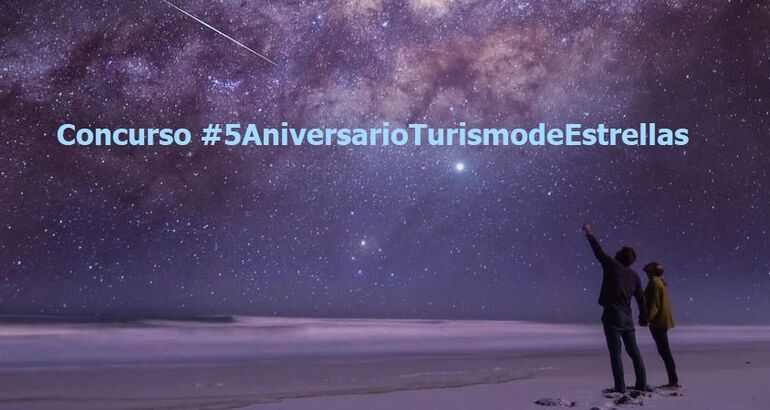 Gana un viaje de astroturismo con el 5 Aniversario de Turismodeestrellascom